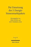 Die Umsetzung Des 3. Energiebinnenmarktpakets