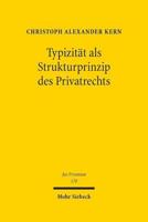 Typizitat Als Strukturprinzip Des Privatrechts