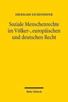 Soziale Menschenrechte Im Volker-, Europaischen Und Deutschen Recht