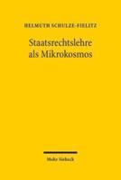 Staatsrechtslehre Als Mikrokosmos