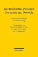 Der Rechtsstaat Zwischen Okonomie Und Okologie