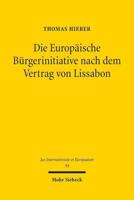 Die Europaische Burgerinitiative Nach Dem Vertrag Von Lissabon