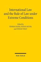 International Law and the Rule of Law Under Extreme Conditions