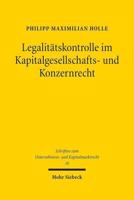 Legalitatskontrolle Im Kapitalgesellschafts- Und Konzernrecht