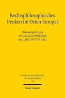 Rechtsphilosophisches Denken Im Osten Europas