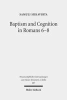 Baptism and Cognition in Romans 6-8