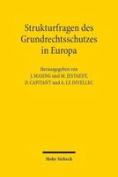 Strukturfragen Des Grundrechtsschutzes in Europa