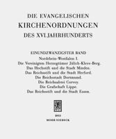 Die Evangelischen Kirchenordnungen Des XVI. Jahrhunderts