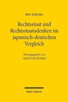 Rechtsstaat Und Rechtsstaatsdenken Im Japanisch-Deutschen Vergleich