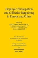 Employee Participation and Collective Bargaining in Europe and China