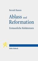 Ablass Und Reformation - Erstaunliche Koharenzen