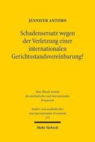 Schadensersatz Wegen Der Verletzung Einer Internationalen Gerichtsstandsvereinbarung?