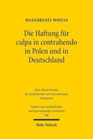 Die Haftung Fur Culpa in Contrahendo in Polen Und in Deutschland