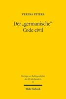 Der "Germanische" Code Civil