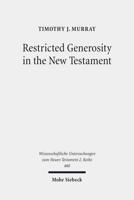 Restricted Generosity in the New Testament
