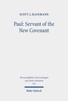 Paul: Servant of the New Covenant