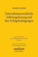 Unternehmensrechtliche Selbstregulierung Und Ihre Erfolgsbedingungen