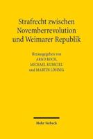 Strafrecht Zwischen Novemberrevolution Und Weimarer Republik