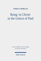 Being 'In Christ' in the Letters of Paul