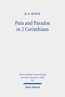 Pain and Paradox in 2 Corinthians