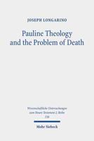 Pauline Theology and the Problem of Death