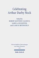 Celebrating Arthur Darby Nock