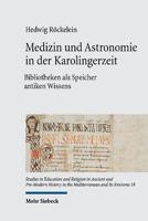 Medizin Und Astronomie in Der Karolingerzeit