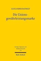 Die Unionsgewahrleistungsmarke