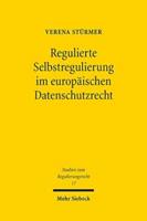 Regulierte Selbstregulierung Im Europaischen Datenschutzrecht