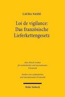 Loi De Vigilance: Das Franzosische Lieferkettengesetz