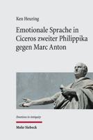 Emotionale Sprache in Ciceros Zweiter Philippika Gegen Marc Anton