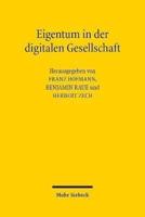 Eigentum in Der Digitalen Gesellschaft