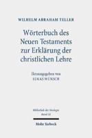 Worterbuch Des Neuen Testaments Zur Erklarung Der Christlichen Lehre