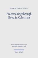 Peacemaking Through Blood in Colossians