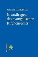 Grundfragen Des Evangelischen Kirchenrechts