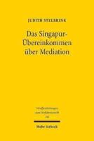 Das Singapur-Übereinkommen Über Mediation