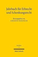 Jahrbuch Für Erbrecht Und Schenkungsrecht