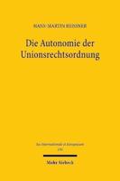 Die Autonomie Der Unionsrechtsordnung
