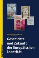 Geschichte Und Zukunft Der Europaischen Identitat