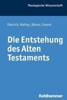 Die Entstehung Des Alten Testaments