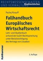 Fallhandbuch Europaisches Wirtschaftsrecht