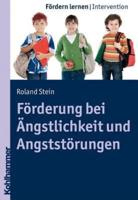 Forderung Bei Angstlichkeit Und Angststorungen