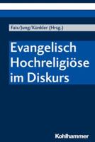 Evangelisch Hochreligiose Im Diskurs