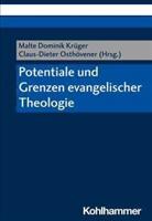 Potentiale Und Grenzen Evangelischer Theologie
