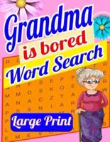 Grandma Is Bored Word Search Large Print