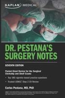 Seventh Edition Pocket-Sized Dr. Pestana's Surgery Notes