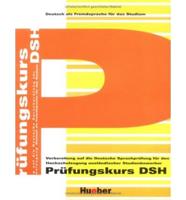 Prufungskurs Dsh - Level 10. Ubungsbuch Und Cassette