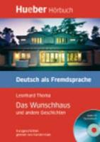 Wunschhaus Und Andere Geschichten - Leseheft Und Cd