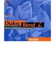 Dialog Beruf - Level 2. Cds 2 (4) - Hortexte