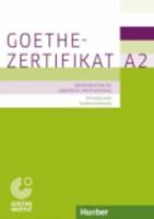 Goethe-Zertifikat A2 - Deutschprufung Fur Jugendliche Und Erwachsene